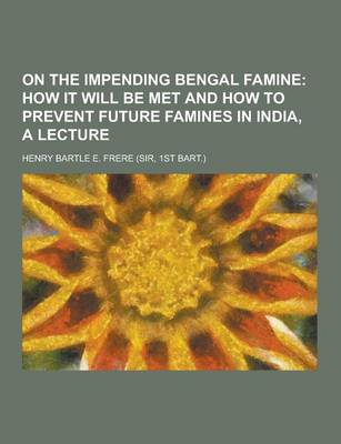 Book cover for On the Impending Bengal Famine