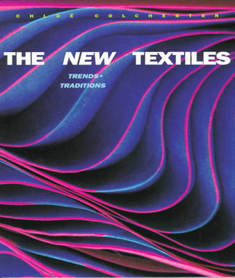 Book cover for New Textiles: Trends and Traditions