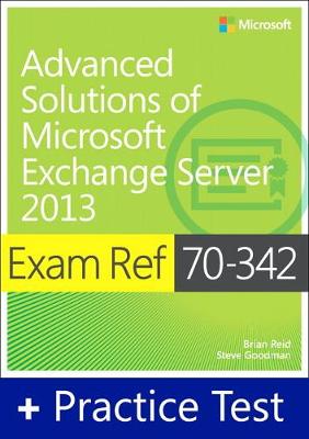 Book cover for Exam Ref 70-342 Advanced Solutions of Microsoft Exchange Server 2013 with Practice Test