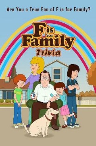 Cover of F is for Family Trivia