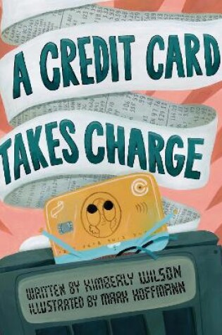 Cover of A Credit Card Takes Charge