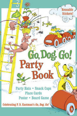 Cover of Go, Dog. Go! Party Book