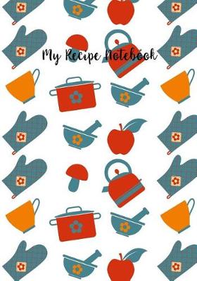 Book cover for My Recipe Notebook
