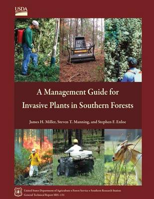 Book cover for A Management Guide for Invasive Plants in Southern Forests