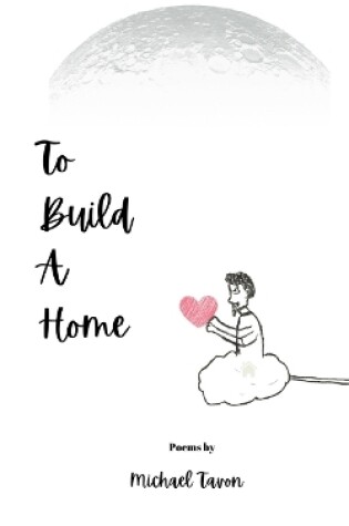 Cover of To Build A Home