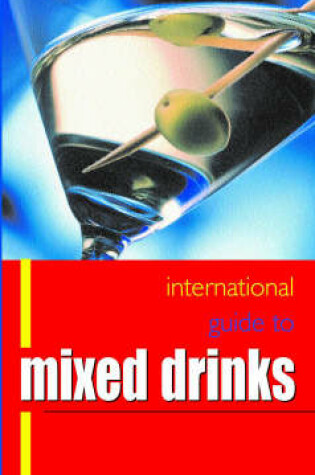 Cover of International Guide to Mixed Drinks