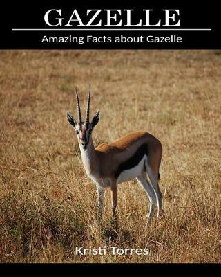 Book cover for Amazing Facts about Gazelle