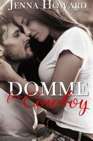 Cover of Domme for Cowboy