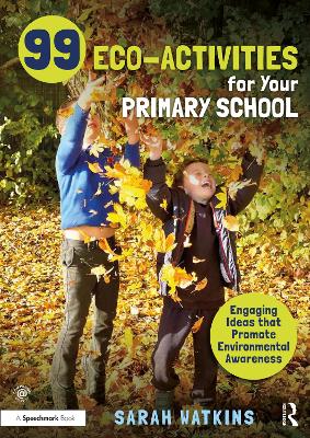 Book cover for 99 Eco-Activities for Your Primary School