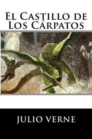 Cover of El Castillo de Los Carpatos (Spanish Edition) (Special Edition) (Special offer)