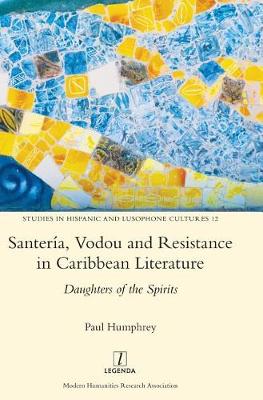 Cover of Santería, Vodou and Resistance in Caribbean Literature