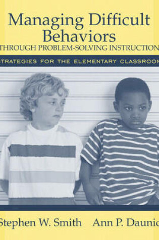 Cover of Managing Difficult Behaviors through Problem Solving Instruction