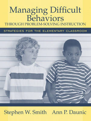 Book cover for Managing Difficult Behaviors through Problem Solving Instruction