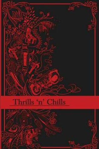 Cover of Thrills 'n' Chills