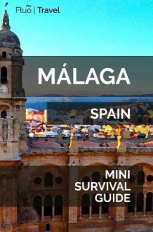 Cover of Malaga Mini Survival Guide