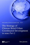 Book cover for The Strategy of Chinese Rural-Urban Coordinated Development to 2020 Part 2