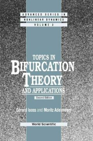 Cover of Topics In Bifurcation Theory And Applications (2nd Edition)