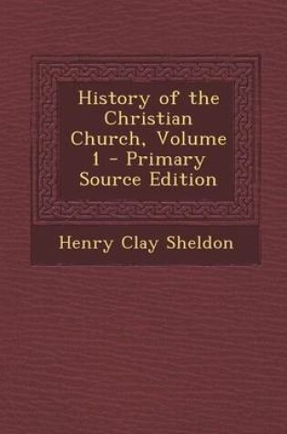 Cover of History of the Christian Church, Volume 1