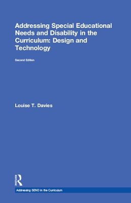 Book cover for Addressing Special Educational Needs and Disability in the Curriculum: Design and Technology