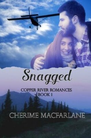 Cover of Snagged