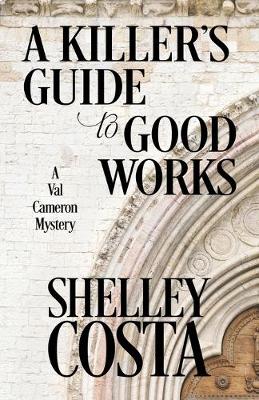 Book cover for A Killer's Guide to Good Works