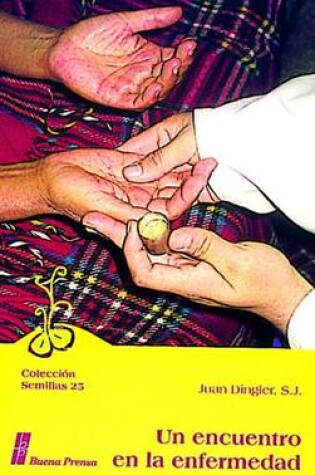 Cover of Un Encuentro En La Enfermedad