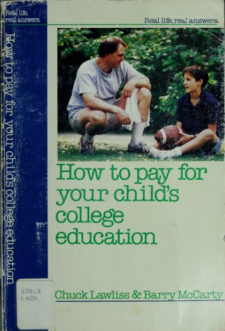 Book cover for How to Pay for Your Child's College Education