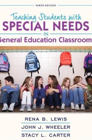 Cover of Teaching Students with Special Needs in General Education Classrooms, Loose-Leaf Version