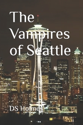 Book cover for The Vampires of Seattle