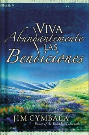 Cover of Vivamos Abundantemente Las Bendiciones de Dios