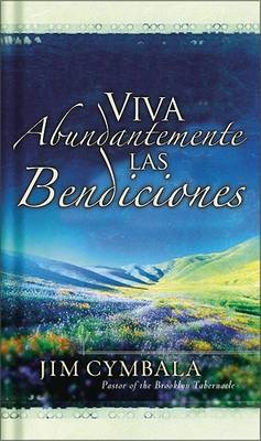 Book cover for Vivamos Abundantemente Las Bendiciones de Dios