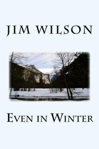 Cover of Even in Winter