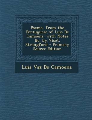 Book cover for Poems, from the Portuguese of Luis de Camoens, with Notes &C. by Visct. Strangford