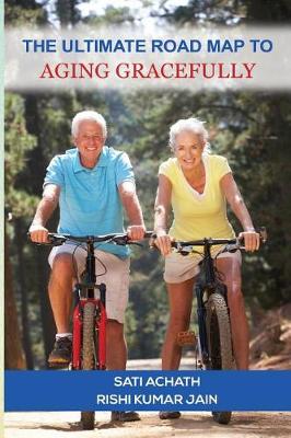 Book cover for The Ultimate Road Map to Aging Gracefully