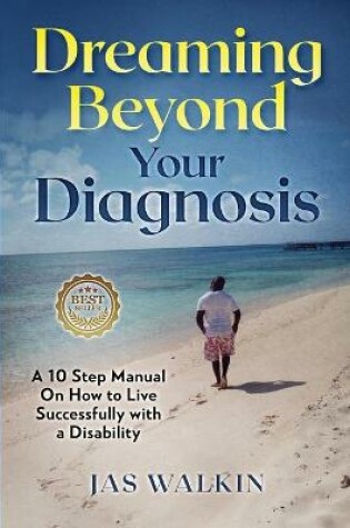 Cover of Dreaming Beyond Your Diagnosis