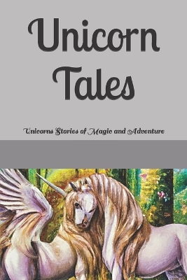 Book cover for Unicorn Tales