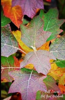 Book cover for Fall Leaves Dot Grid Notebook