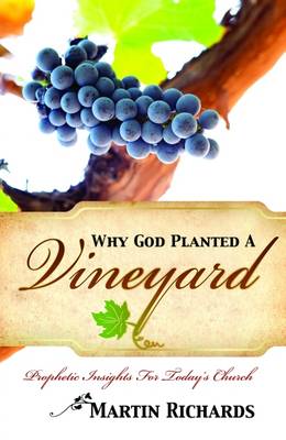 Book cover for Why God Planted a Vineyard