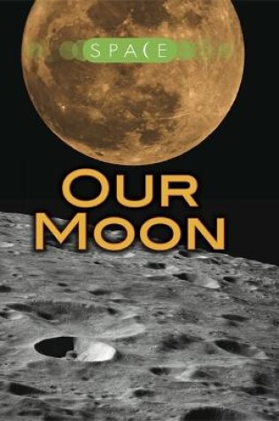 Cover of Space: Our Moon