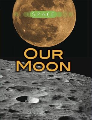 Cover of Space: Our Moon