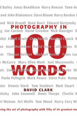 Cover of Photography in 100 Words