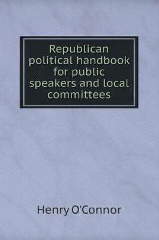 Cover of Republican political handbook for public speakers and local committees