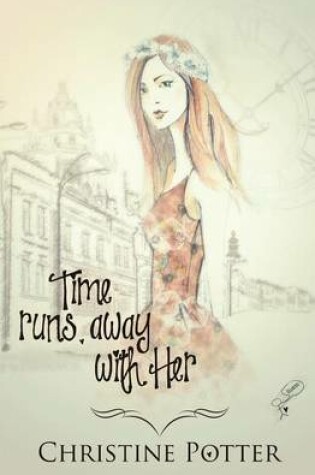 Cover of Time Runs Away With Her