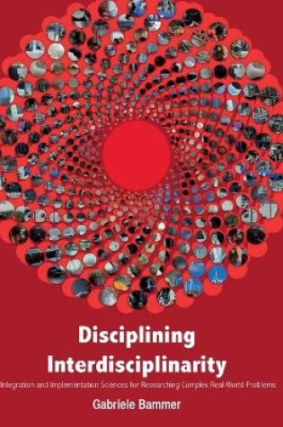 Cover of Disciplining Interdisciplinarity