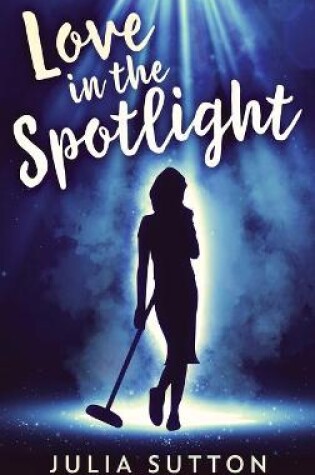Cover of Love In The Spotlight