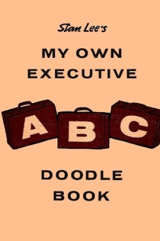 Cover of Stan Lee's My Own Executive ABC Doodle Book