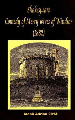 Book cover for Shakespeare Comedy of Merry Wives of Windsor (1882)