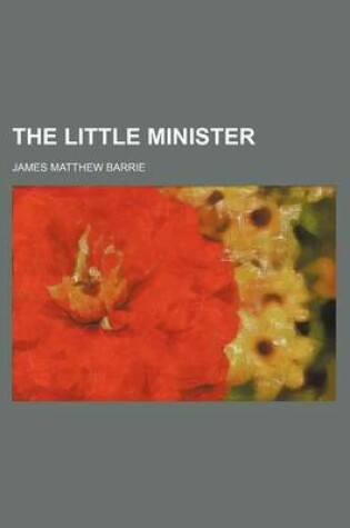 Cover of The Little Minister (Volume 2)
