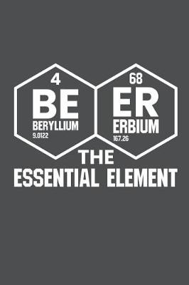 Book cover for Beer The Essential Element