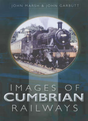 Book cover for Images of Cumbrian Railways